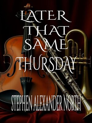 cover image of Later That Same Thursday